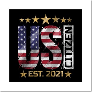 Proud United States Citizen est. 2021 patriotic Posters and Art